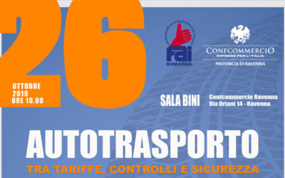 26 OTTOBRE RAVENNA – AUTOTRASPORTO TRA TARIFFE, CONTROLLI E SICUREZZA