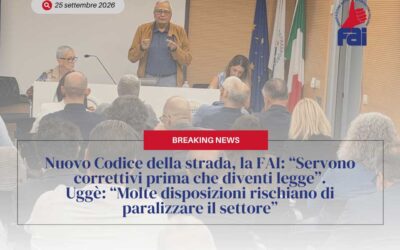 La FAI sul nuovo Codice della strada: “Correttivi prima che diventi legge, molte disposizioni rischiano di paralizzare il settore”